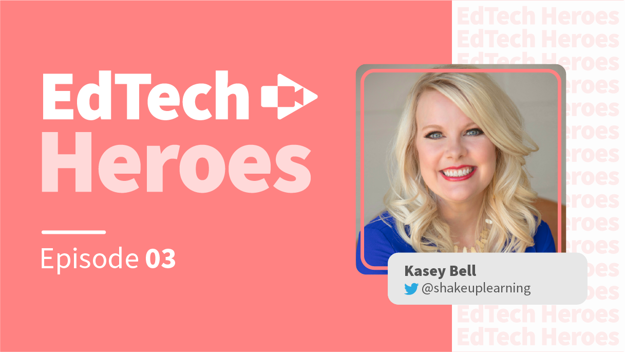 Discussing the Most Important EdTech Skill with Kasey Bell